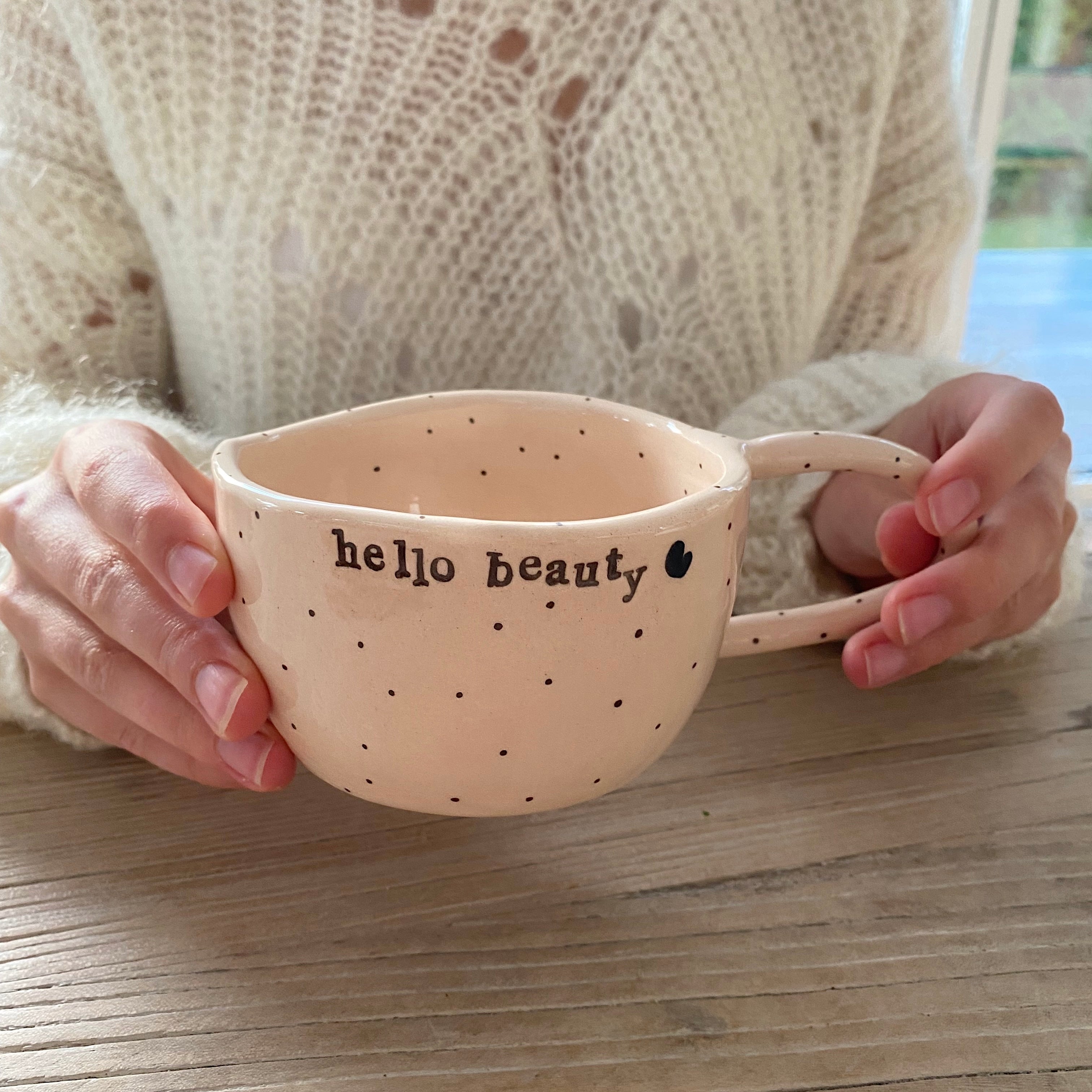 Terra Ceramica pinch cup with text, Hello beauty, you are loved - cream